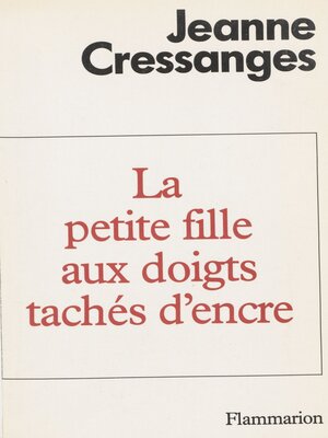 cover image of La Petite Fille aux doigts tachés d'encre